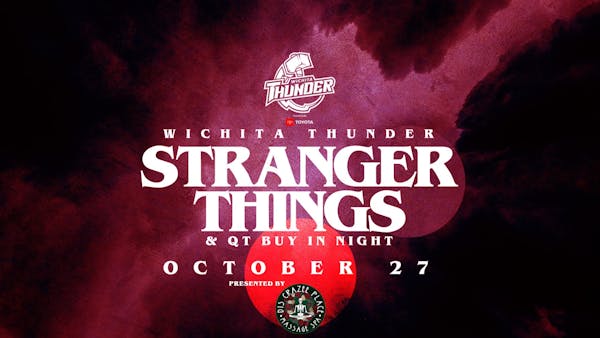 Stranger Things, presented by Dis Crazee Place Massage &amp; Spa &amp; QuikTrip Buy In